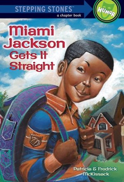 Miami Jackson Gets It Straight, Patricia McKissack ; Fredrick McKissack - Ebook - 9780307771674