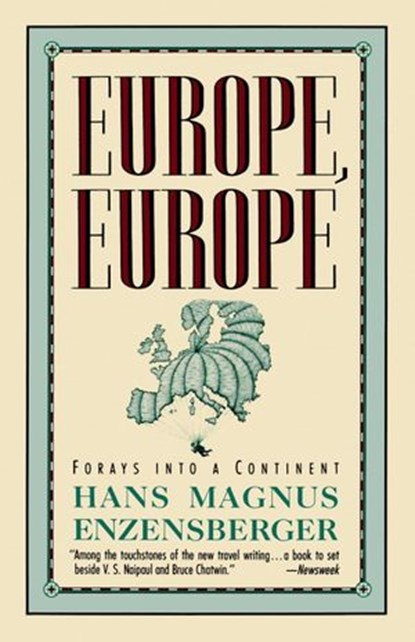 Europe, Europe, Hans Magnus Enzensberger - Ebook - 9780307772503