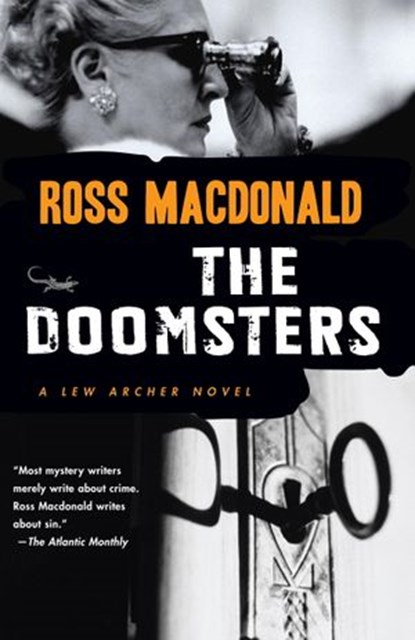 The Doomsters, Ross Macdonald - Ebook - 9780307772893