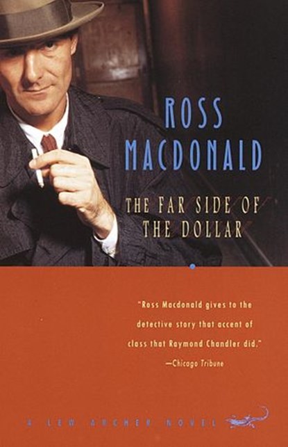 The Far Side of the Dollar, Ross Macdonald - Ebook - 9780307773159