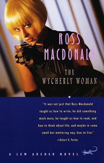 The Wycherly Woman, Ross Macdonald - Ebook - 9780307773173