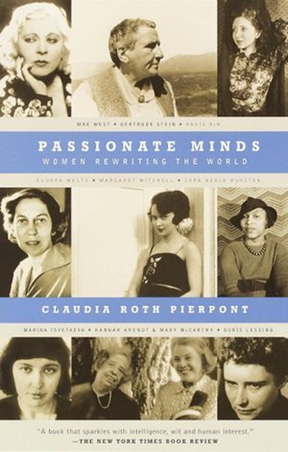 Passionate Minds, Claudia Roth Pierpont - Ebook - 9780307773319