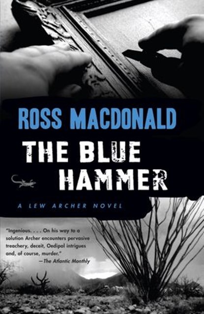 The Blue Hammer, Ross Macdonald - Ebook - 9780307773494