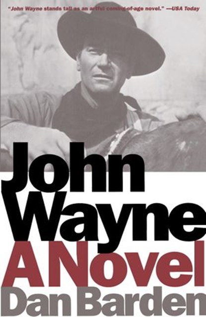 John Wayne, Dan Barden - Ebook - 9780307773845
