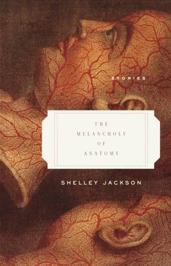 The Melancholy of Anatomy