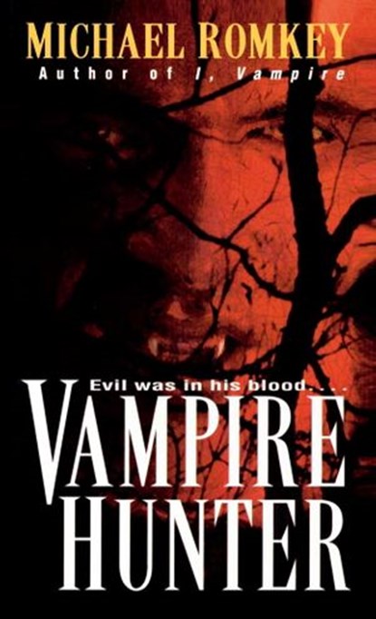 Vampire Hunter, Michael Romkey - Ebook - 9780307775238