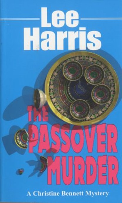The Passover Murder, Lee Harris - Ebook - 9780307775320