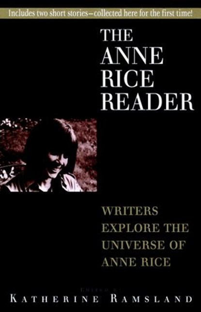 Anne Rice Reader, Katherine Ramsland - Ebook - 9780307775634