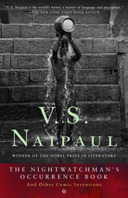 The Nightwatchman's Occurrence Book, V. S. Naipaul - Ebook - 9780307776525