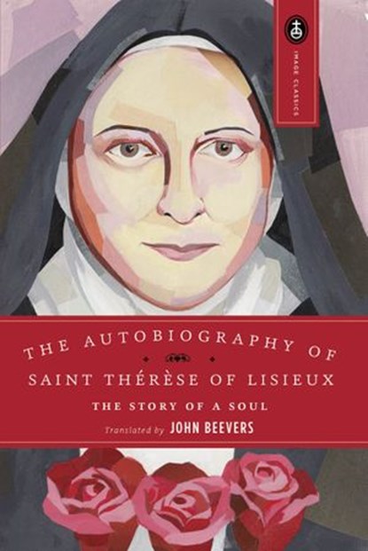 The Autobiography of Saint Therese, niet bekend - Ebook - 9780307778086
