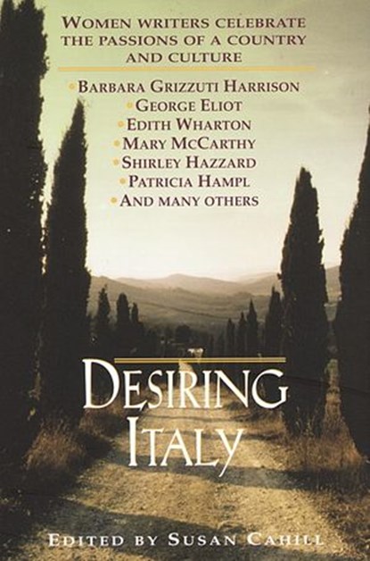 Desiring Italy, Susan Cahill - Ebook - 9780307778376