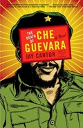 The Death of Che Guevara | Jay Cantor | 