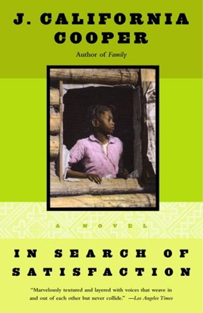 In Search of Satisfaction, J. California Cooper - Ebook - 9780307778628