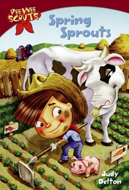 Pee Wee Scouts: Spring Sprouts, Judy Delton - Ebook - 9780307778833