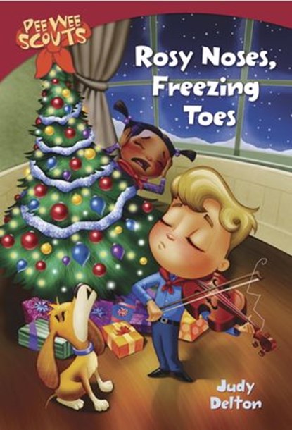 Pee Wee Scouts: Rosy Noses, Freezing Toes, Judy Delton - Ebook - 9780307778895