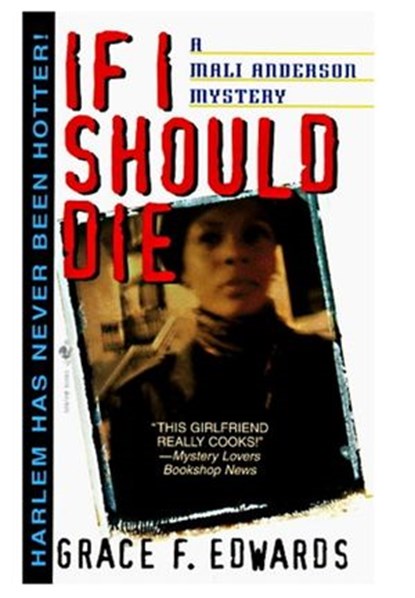 If I Should Die, Grace F. Edwards - Ebook - 9780307779038