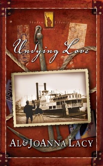 Undying Love, Al Lacy ; Joanna Lacy - Ebook - 9780307780447