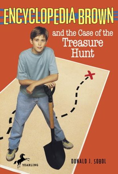 Encyclopedia Brown and the Case of the Treasure Hunt, Donald J. Sobol - Ebook - 9780307781963
