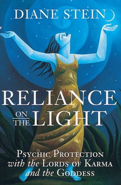 Reliance on the Light, Diane Stein - Ebook - 9780307783707