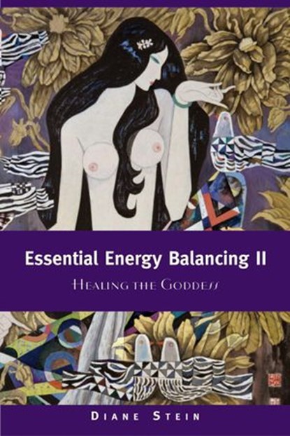 Essential Energy Balancing II, Diane Stein - Ebook - 9780307783714