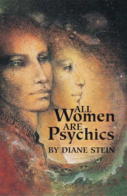 All Women Are Psychics, Diane Stein - Ebook - 9780307783769