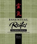 Essential Reiki Teaching Manual | Diane Stein | 
