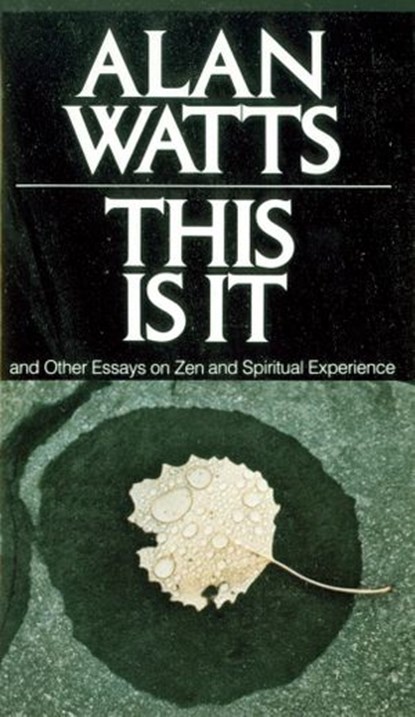 This Is It, Alan Watts - Ebook - 9780307784322