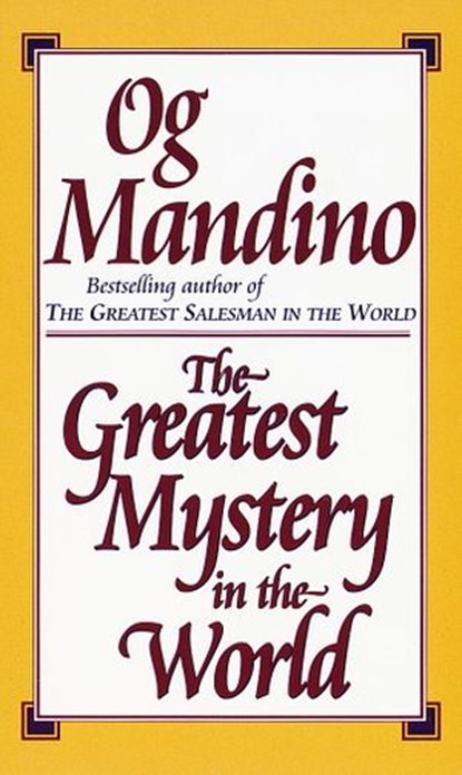 Greatest Mystery in the World, Og Mandino - Ebook - 9780307784759