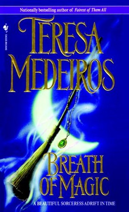 Breath of Magic, Teresa Medeiros - Ebook - 9780307785190