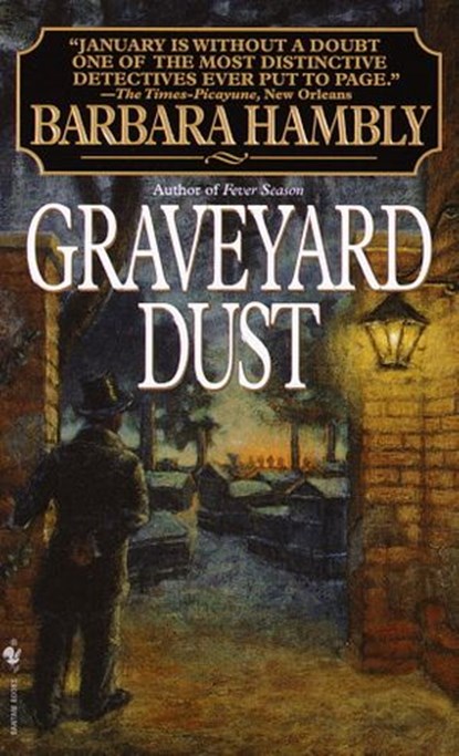 Graveyard Dust, Barbara Hambly - Ebook - 9780307785299