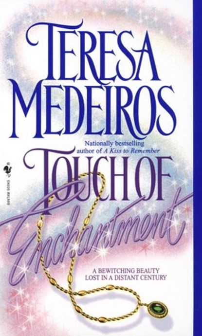 Touch of Enchantment, Teresa Medeiros - Ebook - 9780307785411