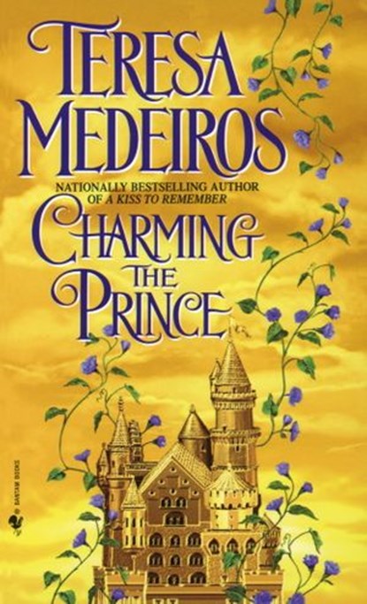 Charming the Prince, Teresa Medeiros - Ebook - 9780307785435
