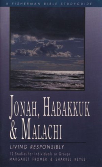 Jonah, Habakkuk, and Malachi, Sharrel Keyes ; Margaret Fromer - Ebook - 9780307786067