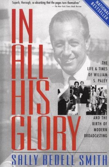 In All His Glory, Sally Bedell Smith - Ebook - 9780307786715