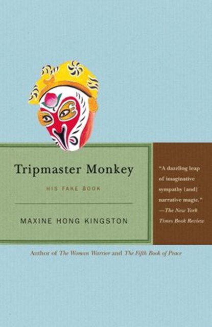 Tripmaster Monkey, Maxine Hong Kingston - Ebook - 9780307787903