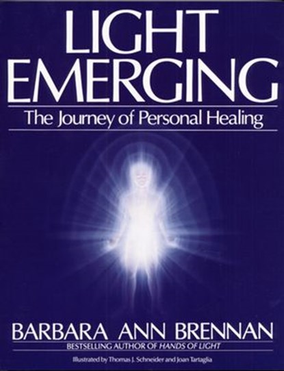 Light Emerging, Barbara Ann Brennan - Ebook - 9780307789426