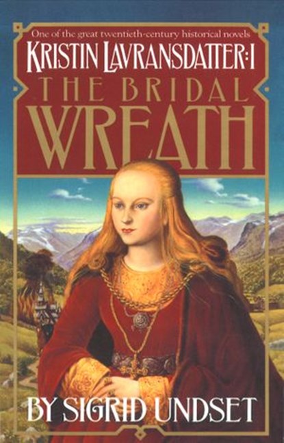 The Bridal Wreath, Sigrid Undset - Ebook - 9780307789716