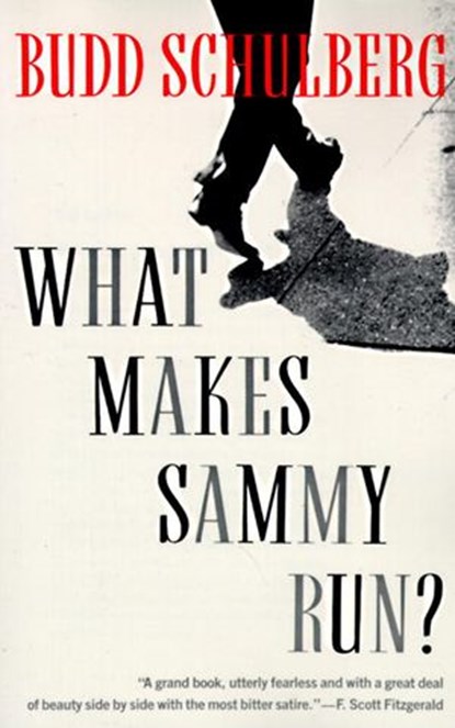 What Makes Sammy Run?, Budd Schulberg - Ebook - 9780307790736