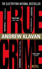True Crime | Andrew Klavan | 