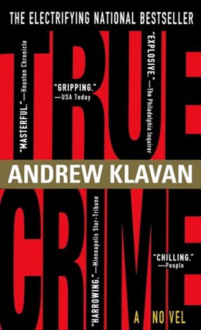 True Crime, Andrew Klavan - Ebook - 9780307791214