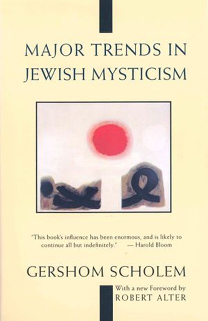 Major Trends in Jewish Mysticism, Gershom Scholem - Ebook - 9780307791481