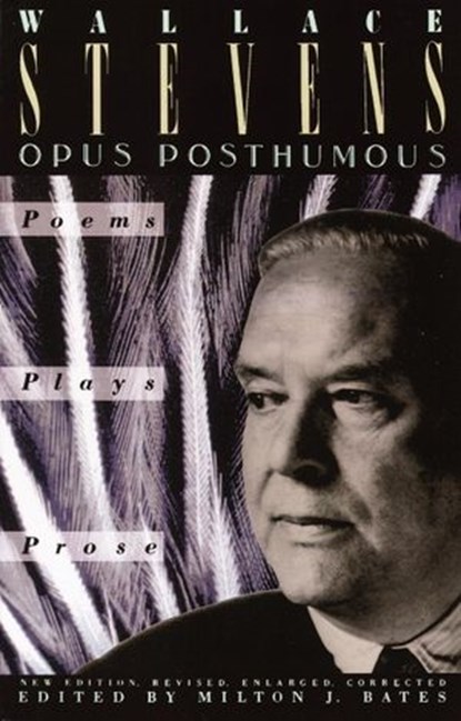 Opus Posthumous, Wallace Stevens - Ebook - 9780307791863