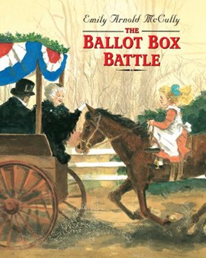 The Ballot Box Battle, Emily Arnold McCully - Ebook - 9780307792846
