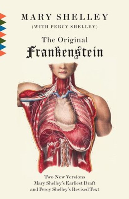 The Original Frankenstein, Mary Shelley - Ebook - 9780307793775