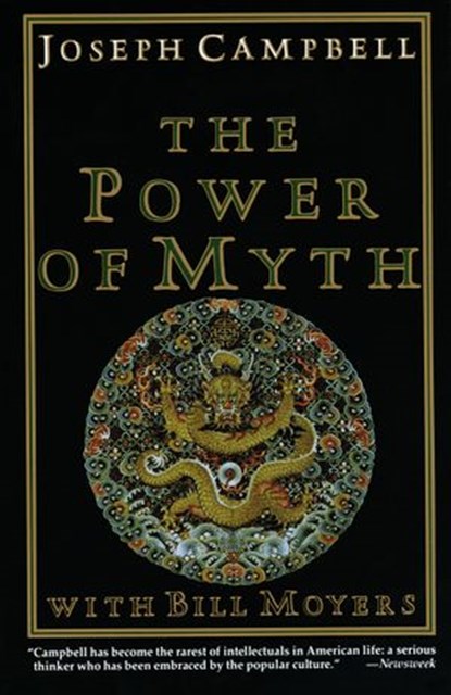 The Power of Myth, Joseph Campbell ; Bill Moyers - Ebook - 9780307794727