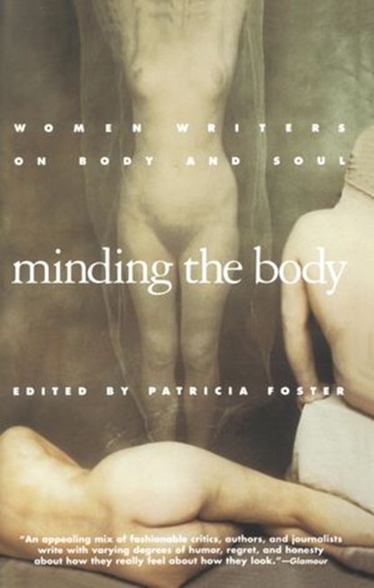 Minding the Body, Patricia Foster - Ebook - 9780307794741