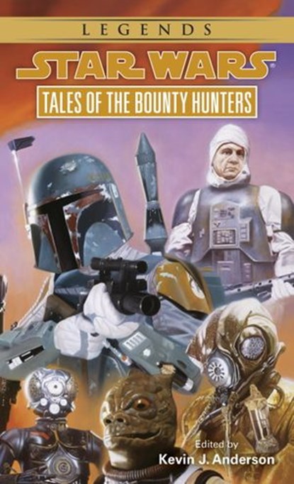 Tales of the Bounty Hunters: Star Wars Legends, Kevin Anderson - Ebook - 9780307796264