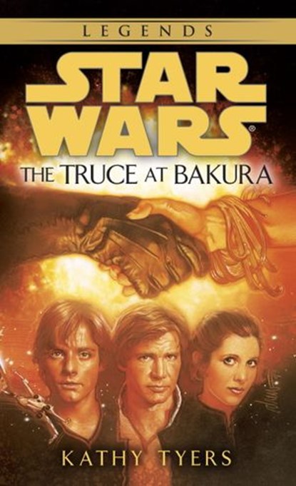 The Truce at Bakura: Star Wars Legends, Kathy Tyers - Ebook - 9780307796271