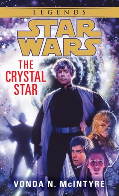The Crystal Star: Star Wars Legends, Vonda McIntyre - Ebook - 9780307796295