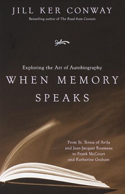 When Memory Speaks, Jill Ker Conway - Ebook - 9780307797230
